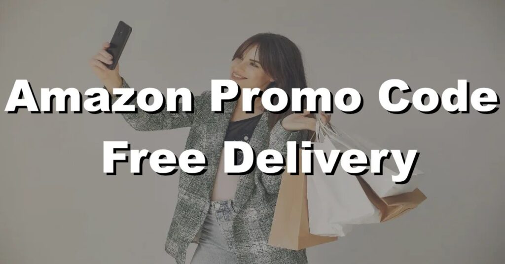 amazon promo code free delivery