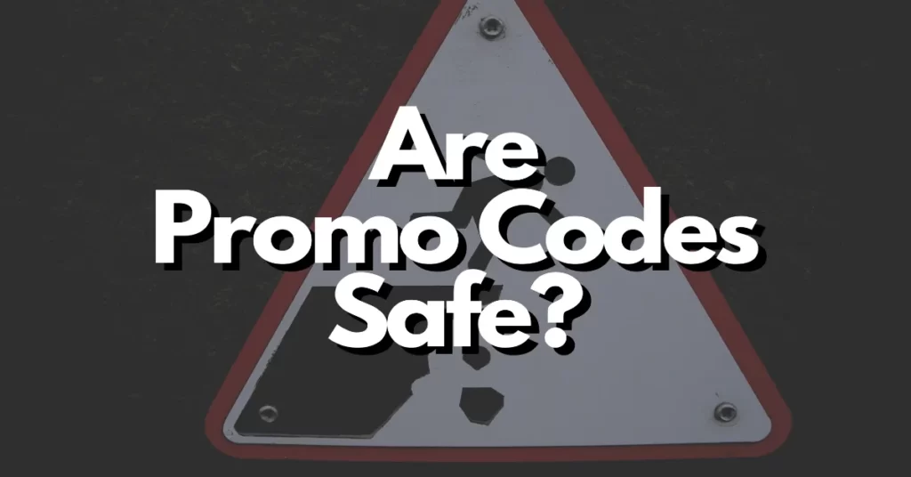 are promo codes safe