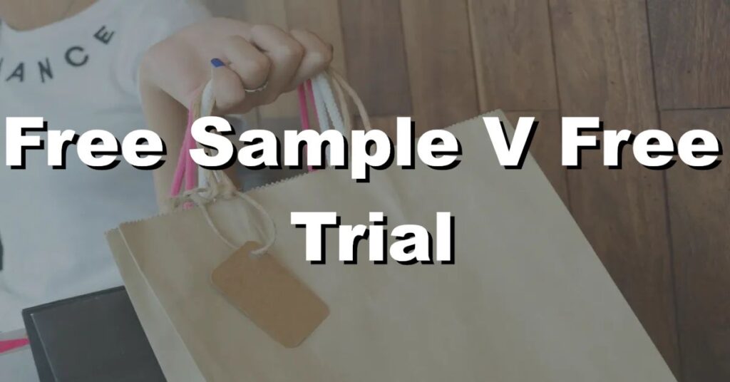 free sample v free trial